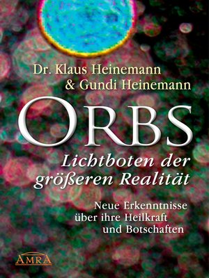 cover image of Orbs--Lichtboten der größeren Realität